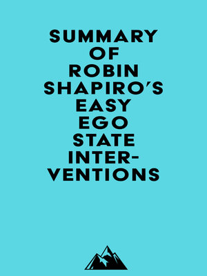 cover image of Summary of Robin Shapiro's Easy Ego State Interventions